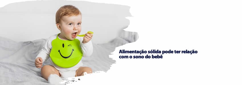 Alimentação sólida pode ter relação com o sono do bebê