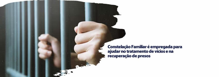 Constelação Familiar é empregada para ajudar no tratamento de vícios e na recuperação de presos