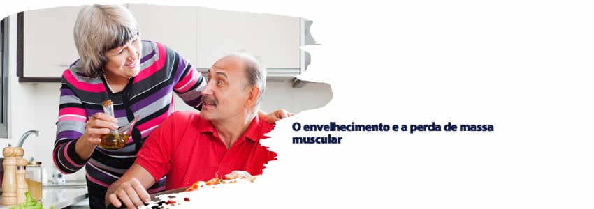 O envelhecimento e a perda de massa muscular