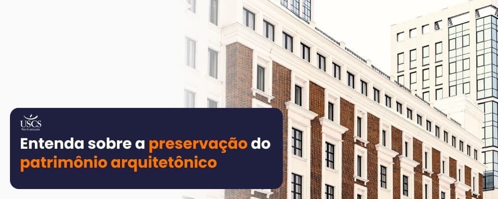 Técnicas retrospectivas na preservação do patrimônio arquitetônico